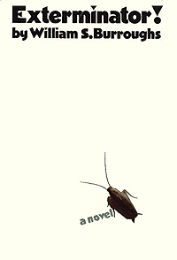 William S. Burroughs, Exterminator!, 1973
